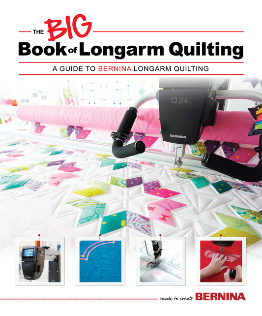 BERNINA The Big Book of Longarm Quilting