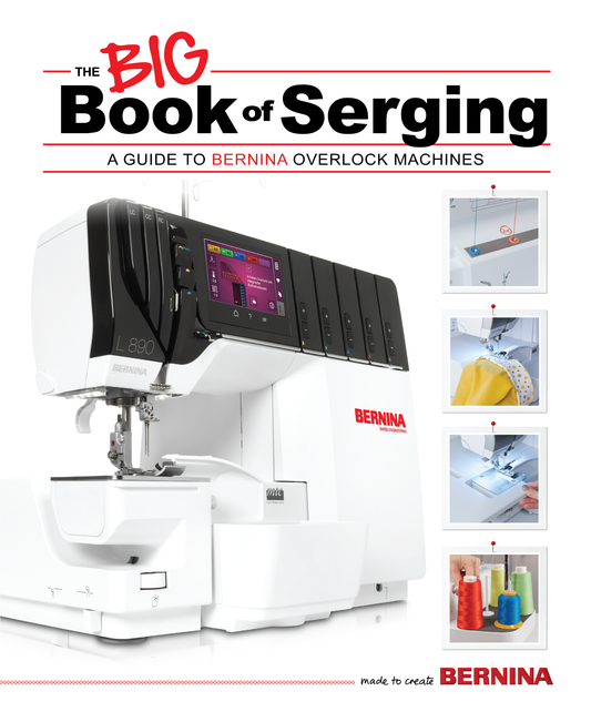 BERNINA The Big Book of Serging